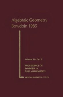 Algebraic Geometry - Bowdoin 1985, Part 2