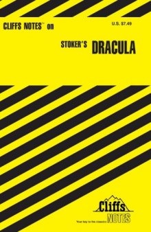 Cliffs notes on Stoker's Dracula