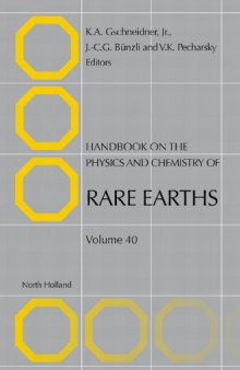 Handbook on the physics and chemistry of rare earths. / Volume 40