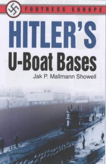Hitler's U-boat Bases (Fortress Europe)