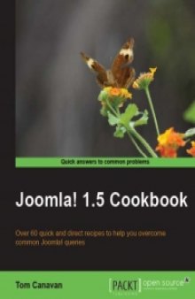 Joomla! 1.5 Cookbook: Over 60 quick and direct recipes to help you overcome common Joomla! queries