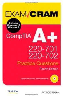 CompTIA A+ 220-701 and 220-702 Practice Questions Exam Cram