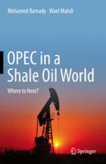 OPEC in a Shale Oil World: Where to Next?