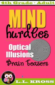 Mind Hurdles: Optical Illusions