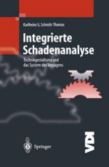 Integrierte Schadenanalyse: Technikgestaltung und das System des Versagens