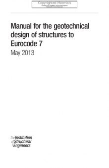 Manual for the geotechnical design of structures to Eurocode 7 : May 2013