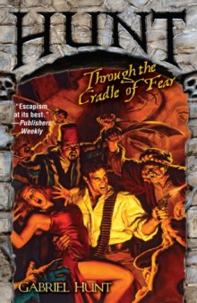 Hunt Through the Cradle of Fear