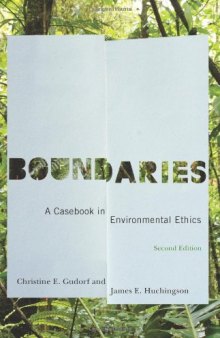 Boundaries: A Casebook in Environmental Ethics  