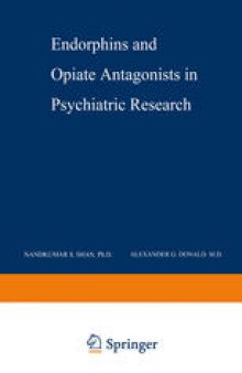 Endorphins and Opiate Antagonists in Psychiatric Research: Clinical Implications