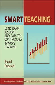 Smart teaching : using brain research and data to continuously improve learning