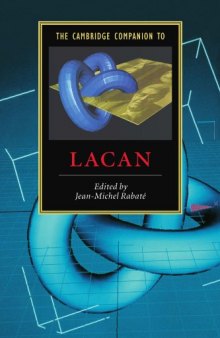 The Cambridge Companion to Lacan (Cambridge Companions to Literature)