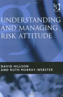 Understanding And Managing Risk Attitude