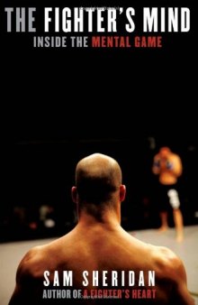 The fighter's mind : inside the mental game