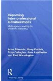 Improving inter-profesional collaborations: multi-agency working for children's wellbeing  