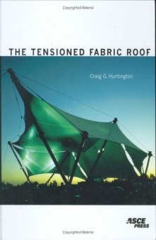 The tensioned fabric roof