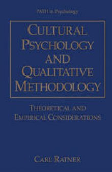 Cultural Psychology and Qualitative Methodology: Theoretical and Empirical Considerations