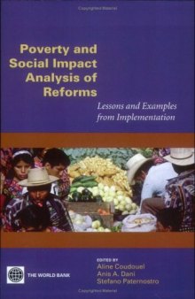 Poverty and Social Impact Analysis of Reforms: Lessons and Examples from Implementiion (v. 3)