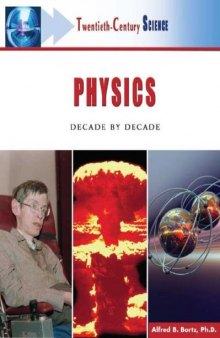 Physics : decade by decade