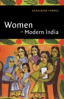 The New Cambridge History of India, Volume 4, Part 2: Women in Modern India