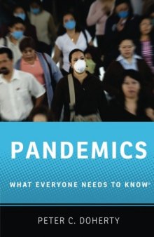 Pandemics: What Everyone Needs to Know®