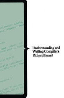 Understanding and Writing Compilers: A do-it-yourself guide