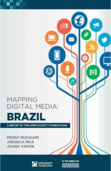 Mapping digital media: Brazil - A report by the Open Society Foundations