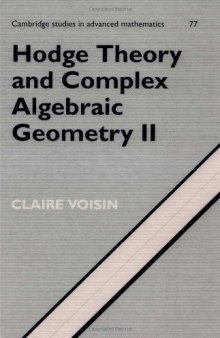 Hodge theory and complex algebraic geometry 2