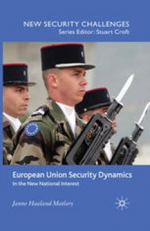 European Union Security Dynamics: In the New National Interest