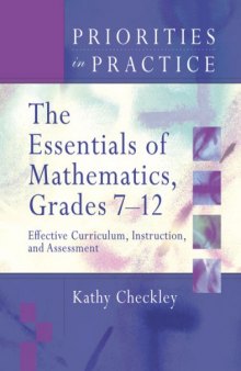 The Essentials of Mathematics, Grades 7-12: Effective Curriculum, Instruction, and Assessment (Priorities in Practice)