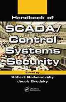 Handbook of SCADA/control systems security