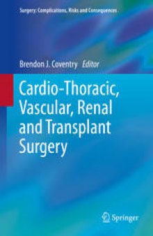 Cardio-Thoracic, Vascular, Renal and Transplant Surgery