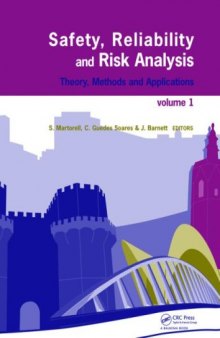 Safety, Reliability and Risk Analysis: Theory, Methods and Applications, 3rd Edition (4 Volumes)  
