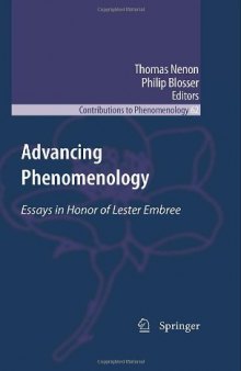 Advancing phenomenology : essays in honor of Lester Embree