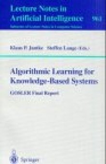 Algorithmic Learning for Knowledge-Based Systems: GOSLER Final Report