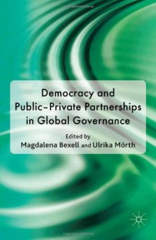 Democracy and Public-Private Partnerships in Global Governance  