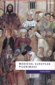 Medieval European Pilgrimage, C.700 - C.1500