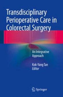 Transdisciplinary Perioperative Care in Colorectal Surgery: An Integrative Approach