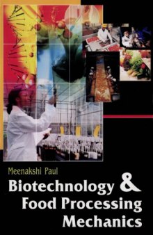 Biotechnology and food processing mechanics