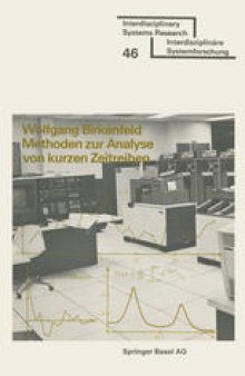 Methoden zur Analyse von kurzen Zeitreihen: Simulation Stochastischer Prozesse und Ihre Analyse im Frequenz- und Zeitbereich, einschliesslich Maximum-Likelihood-Schätzungen