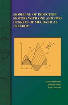 Modeling of Induction Motors with One and Two Degrees of Mechanical Freedom