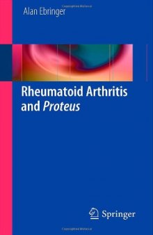 Rheumatoid Arthritis and Proteus