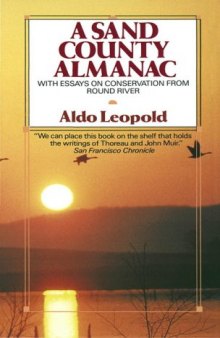 A Sand County Almanac; with essays on conservation from Round River  