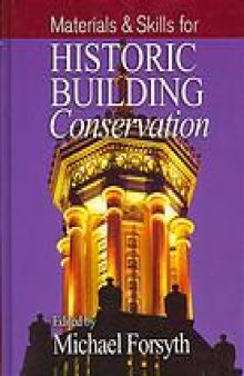 Materials & skills for historic building conservation