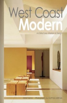 West Coast Modern  Architecture, Interiors & Design