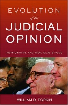 Evolution of the Judicial Opinion: Institutional and Individual Styles