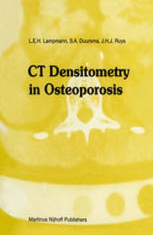 CT Densitometry in Osteoporosis: The impact on management of the patient