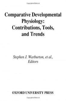 Comparative Developmental Physiology: Contributions, Tools, and Trends