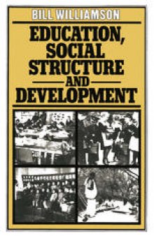 Education, Social Structure and Development: A Comparative Analysis