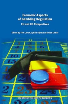 Economic Aspects of Gambling Regulation: EU and US Perspectives