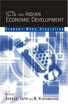 ICTs and Indian Economic Development: Economy, Work, Regulation